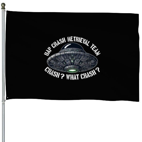 UAP Crash Retrieval Team | Orbs UFOs Aliens UAPs House Flags