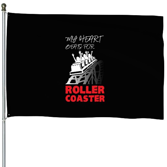 My Heart Beats for Roller Coaster House Flags