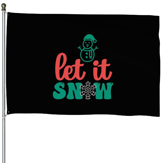 let it snow House Flags