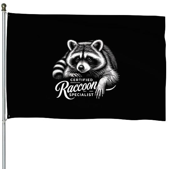 Certified Raccoon Specialist House Flags