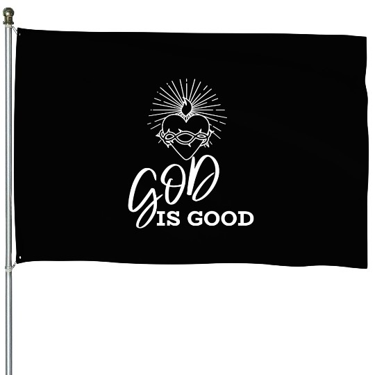 God is good House Flags