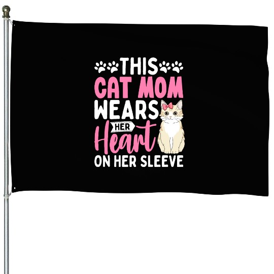 This cat Mom Wears Her Heart on Her Sleeve House Flags