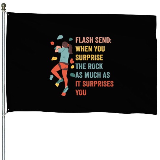 Boulderer Flash Send Bouldering House Flags