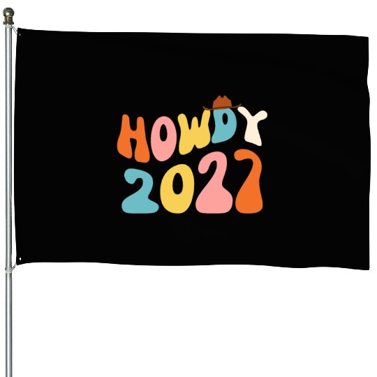 Howdy 2027 funny 2027 NYE Groovy House Flags