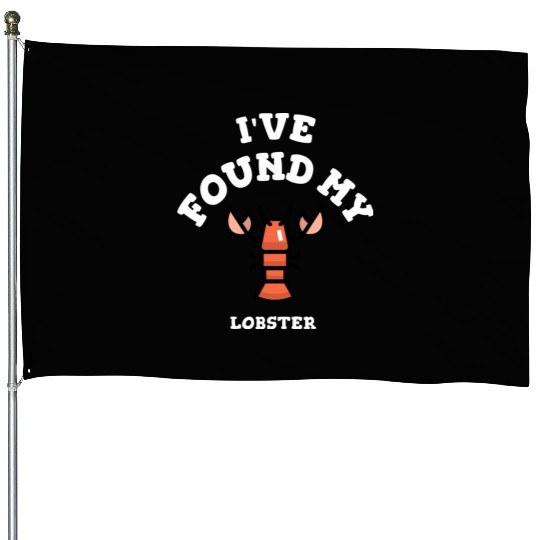 I've found my lobster House Flags