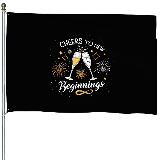 Cheers To New Beginings - Festive New Year's Eve House Flags