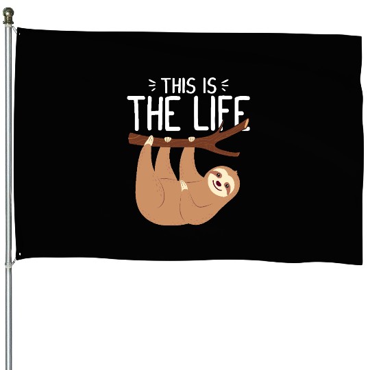 This Is the Life Funny Sloth Cute Hanging Animal House Flags