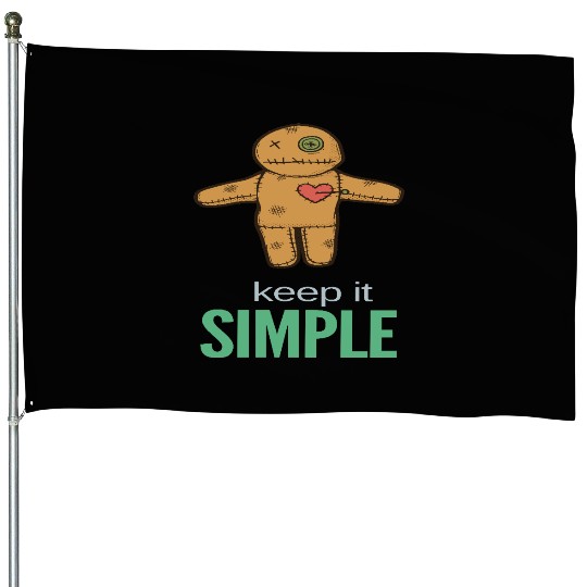 keep it simple House Flags