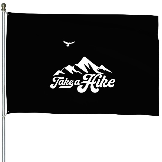 Take A Hike House Flags