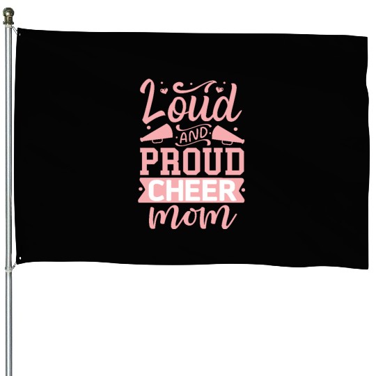 Loud And Proud Cheer Mom Heart Cheerleader Sports House Flags