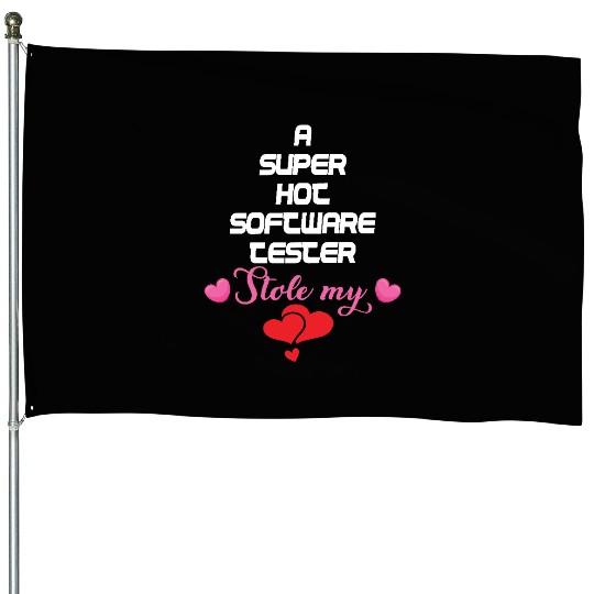 A Super Hot Software Tester Stole My Heart Valenti House Flags