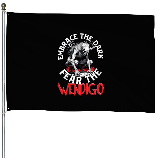 Cryptid Embrace The Dark Fear The Wendigo House Flags