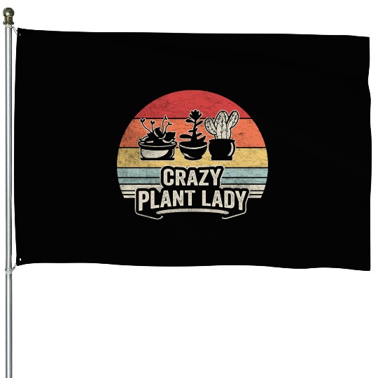 Crazy Plant Lady Gardening Farmer Garden Retro House Flags