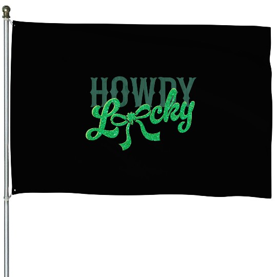 Howdy Lucky Western Cowgirl St Patricks Design House Flags