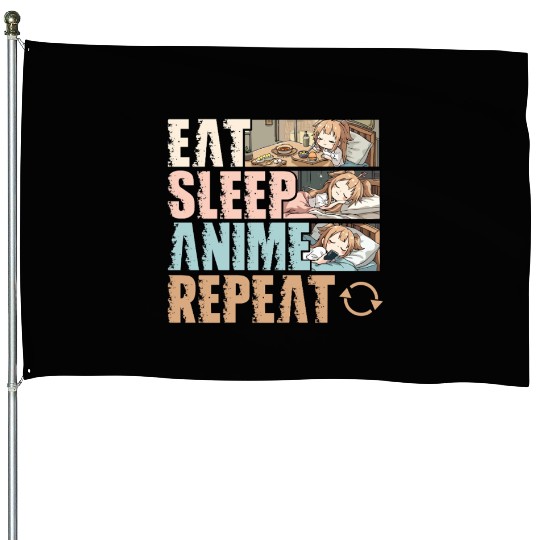Eat Sleep Anime Repeat Funny Otaku House Flags