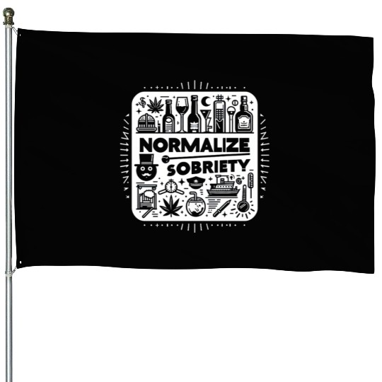Normalize Sobriety 10 House Flags