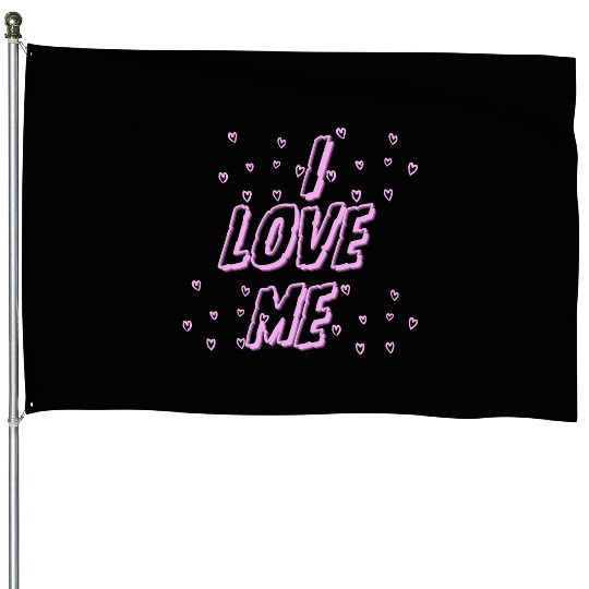 I love me – Self-Love & Confidence Design House Flags