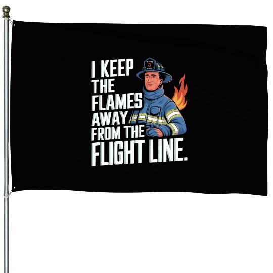 Airport Firefighter Fire Rescue Fireman Firewoman House Flags