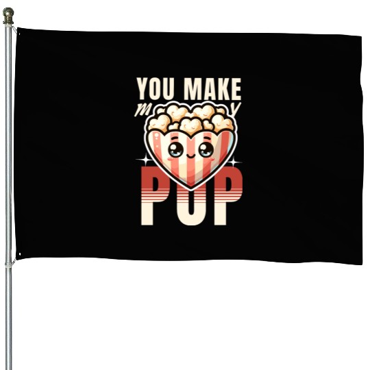 You Make My Heart Pop Cute Popcorn Valentine's Day House Flags
