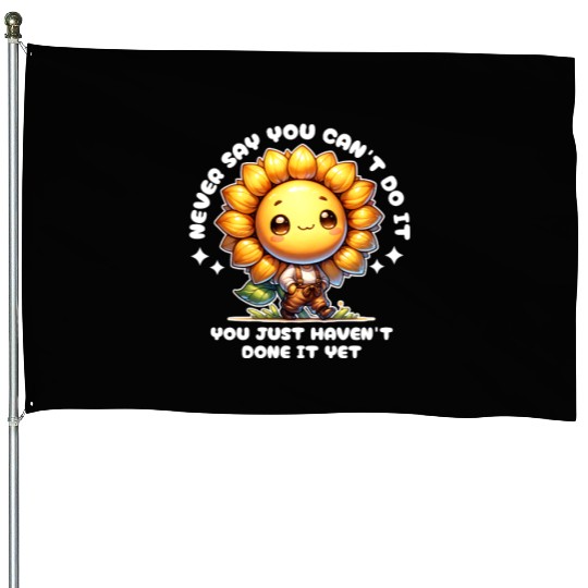 Cute Sunflower with Motivational Positive Quotes House Flags
