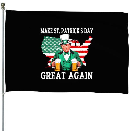 Trump Make St. Patrick’s Day Great Again House Flags