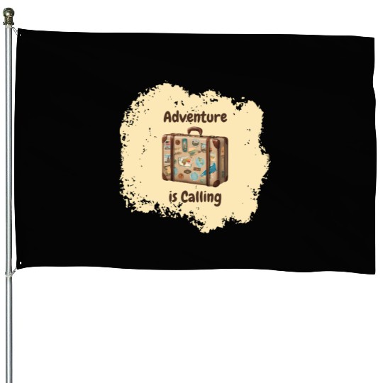Adventure is Calling House Flags