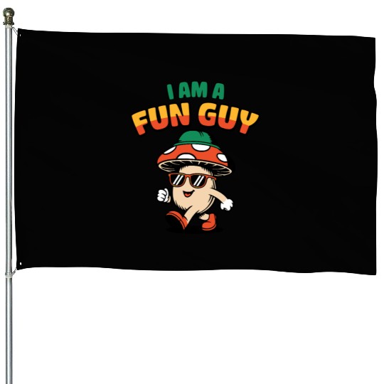 I am a Fun Guy Funny Fungi Pun House Flags