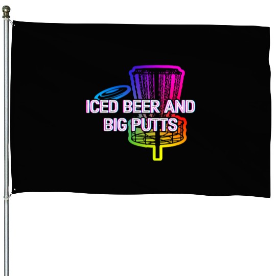 Iced Beer and Big Putts Disc Golf Beer Lover House Flags