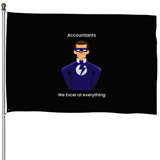 Accounts: we excel at everything House Flags