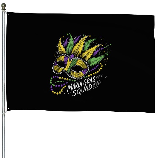 Mardi Gras Squad Mask Beads Festive Vibes House Flags