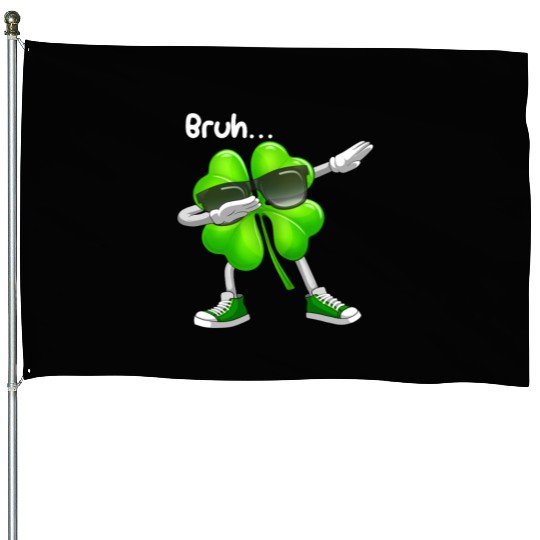 Bruh Dabbing Shamrock - Funny St Patricks Day House Flags