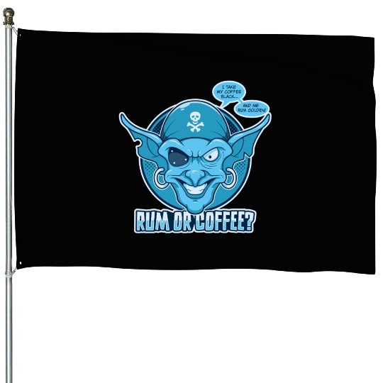 Rum or Coffee House Flags