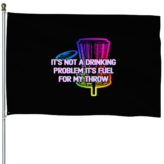 Its Fuel For My Throw Disc Golf Beer Lover Golfer House Flags