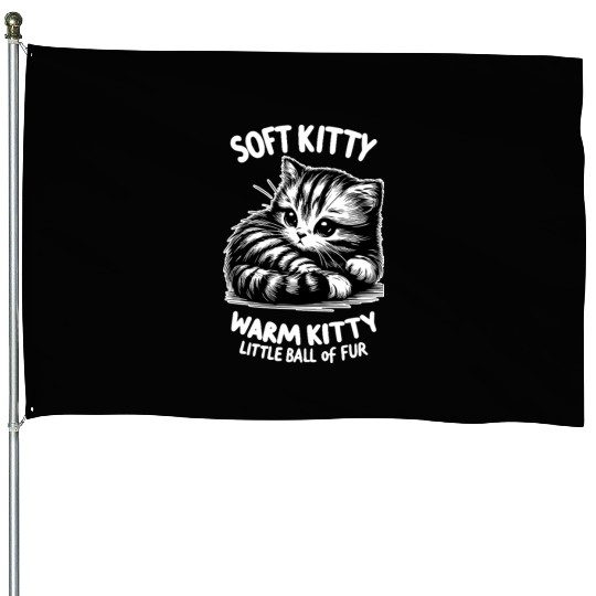 Soft Kitty (dark) House Flags