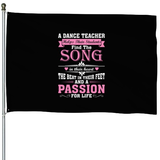 A Dance Teacher Helps Their Students Find The Song House Flags