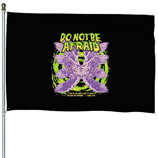 Do Not Be Afraid Realistic Angel Grunge Creepy Got House Flags