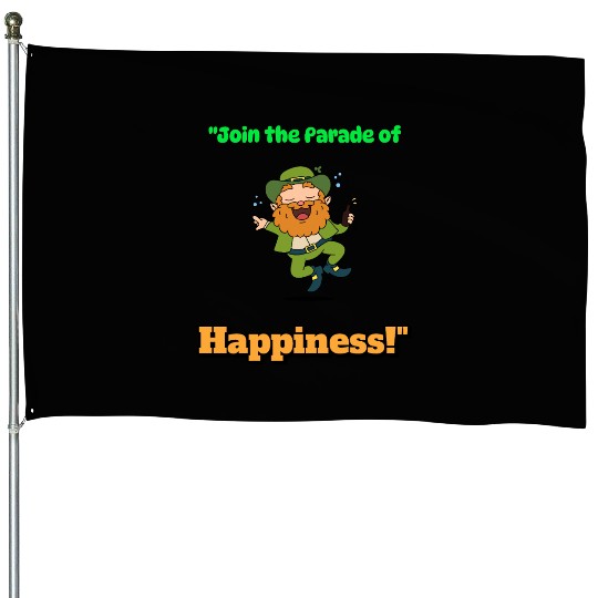 Join the Parade of Happiness House Flags