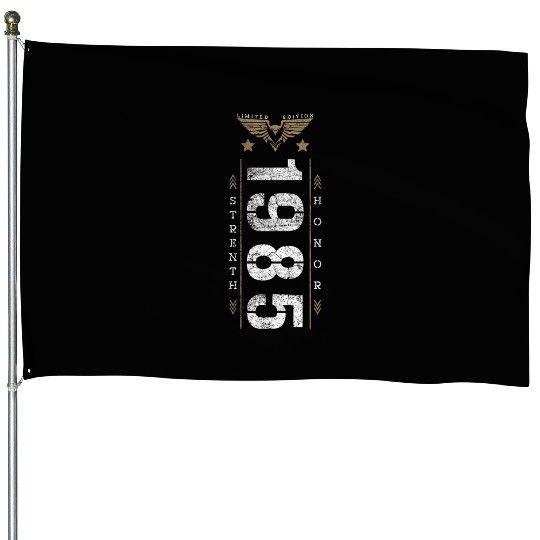 Limited Edition 1985 Strength and Honor Birthday House Flags