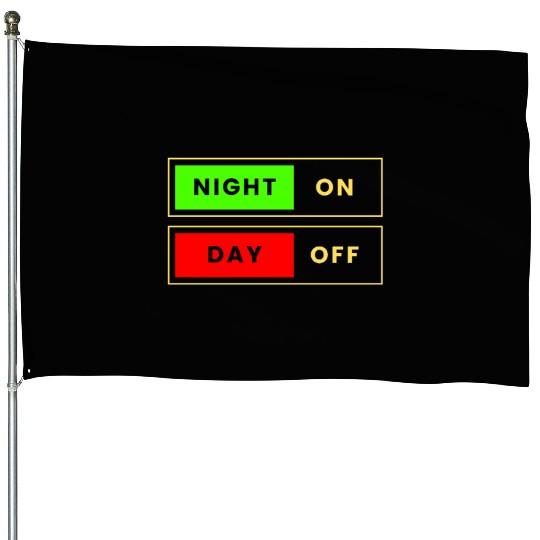 Night On Day Off House Flags