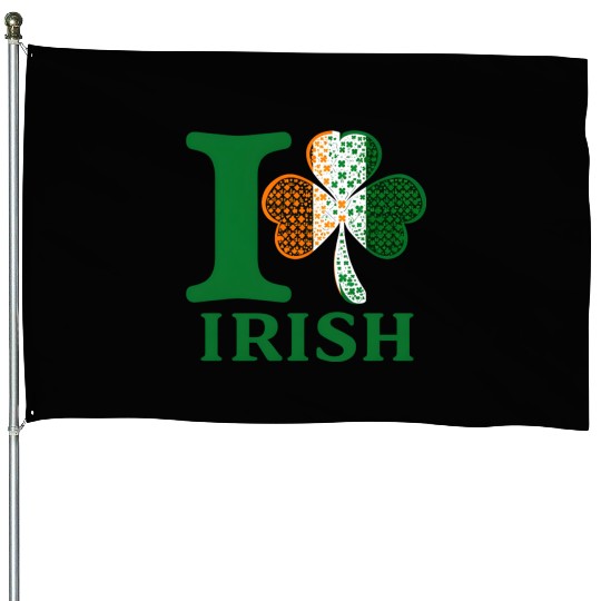 I Love Irish – Shamrock Clover Irish Flag Design House Flags