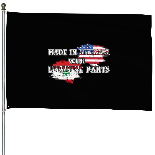 Made In America With Lebanese Parts US House Flags