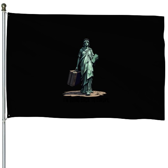 Funny Statue of Liberty USA America Sarcasm House Flags