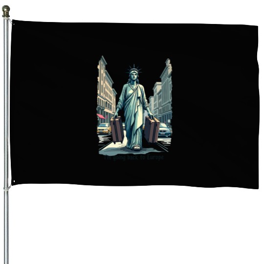 Funny Statue of Liberty USA America Sarcasm House Flags