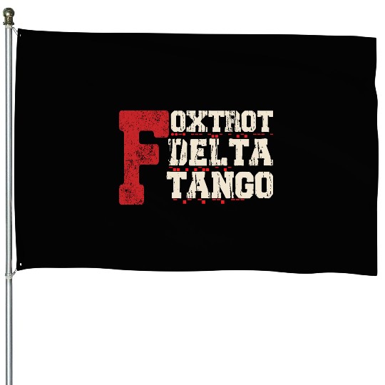 Foxtrot Delta Tango: A Funny Military Code House Flags