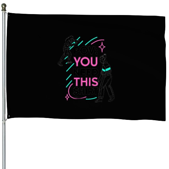 POV: You Need This House Flags – Viral TikTok Aesthetic