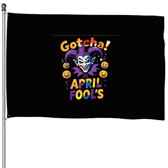 "Gotcha! April Fool’s – Funny Jester & Prank House Flags
