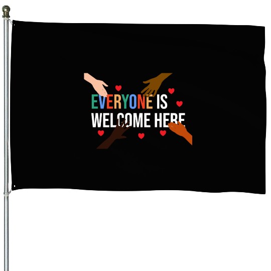 Everyone is welcome here Idaho Teacher House Flags