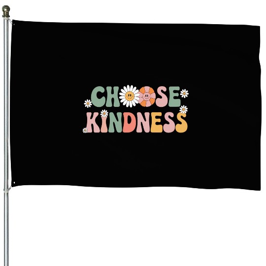 Choose Kindness Kind Teacher Back To School House Flags