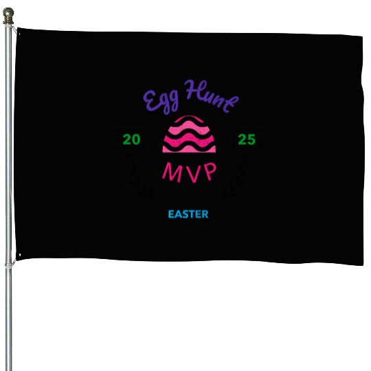 Egg Hunt MVP Easter 2025 House Flags