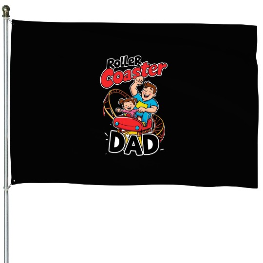 Roller Coaster Dad - Thrilling Family Fun House Flags
